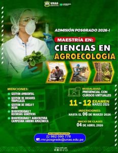 UNAS ABRE ADMISIÓN 2026-I PARA LA MAESTRÍA EN CIENCIAS EN AGROECOLOGÍA.
El progr…